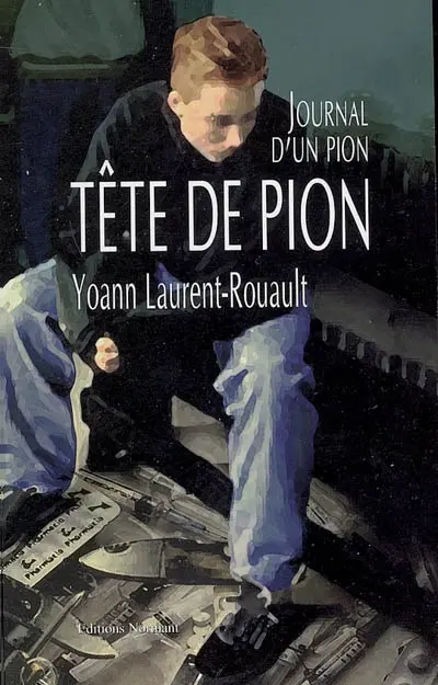 Tête de pion : journal d'un pion