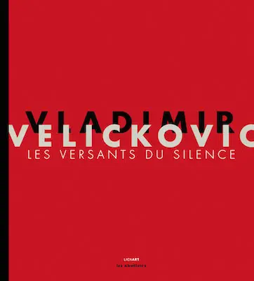 Vladimir Vélickovic : exposition, Toulouse, Abattoirs, du 22 novembre 2011 au 29 janvier 2012