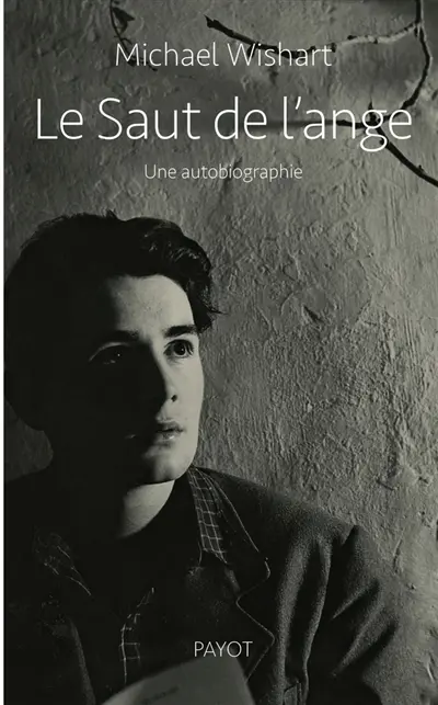 Le saut de l'ange : une autobiographie