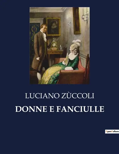 DONNE E FANCIULLE : Un viaggio inaspettato e le sue complicazioni