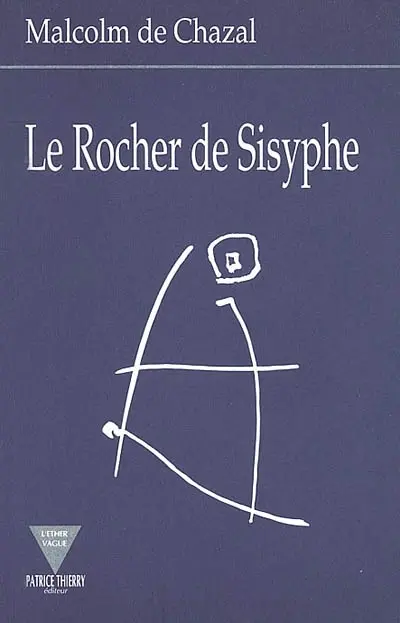 Le rocher de Sisyphe