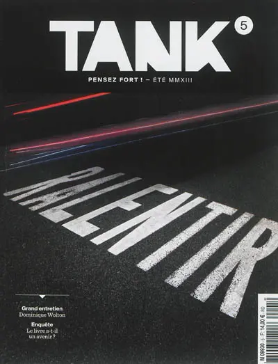Tank : la revue de toutes les communications, n° 5. Pensez fort !
