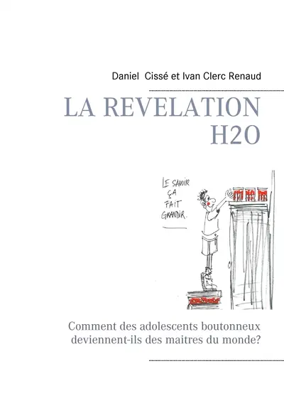 La révélation H2O : Comment des adolescents boutonneux deviennent-ils des maitres du monde ?
