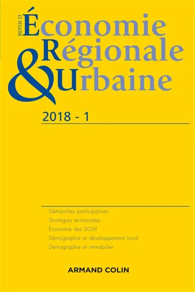 Revue d'économie régionale et urbaine, n° 1 (2018)