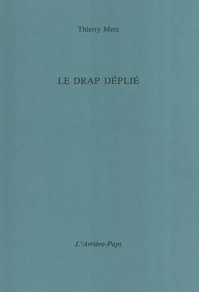 Le drap déplié