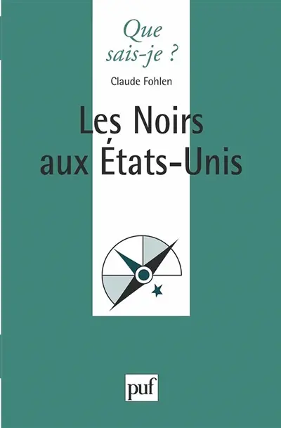 Les Noirs aux Etats-Unis