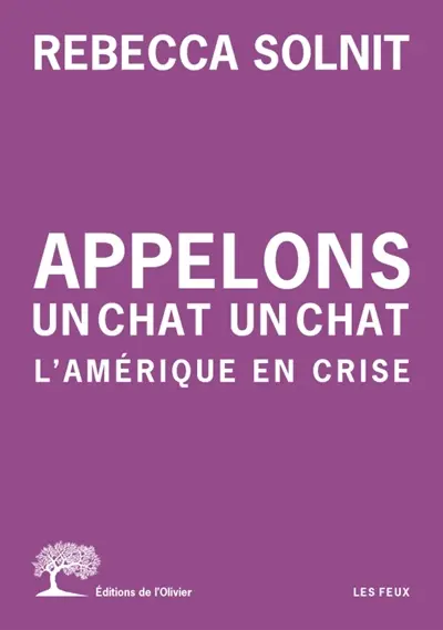 Appelons un chat un chat : l'Amérique en crise