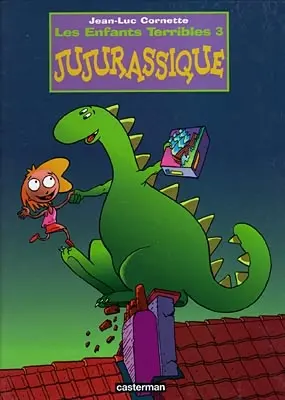 Enfants terribles. Vol. 3. Jujurassique