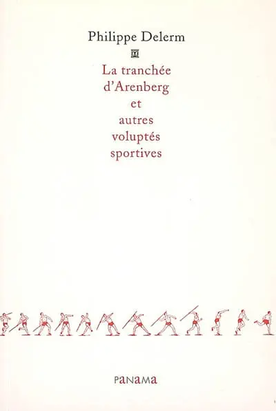 La tranchée d'Arenberg et autres voluptés sportives