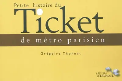 Petite histoire du ticket de métro parisien