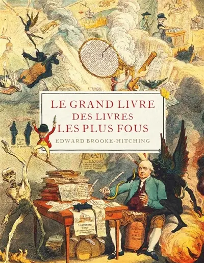 Le grand livre des livres les plus fous