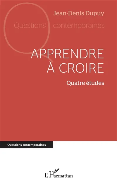 Apprendre à croire : quatre études