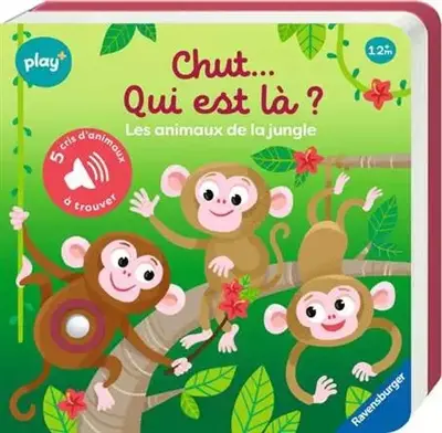 Chut... Qui est là ? : les animaux de la jungle