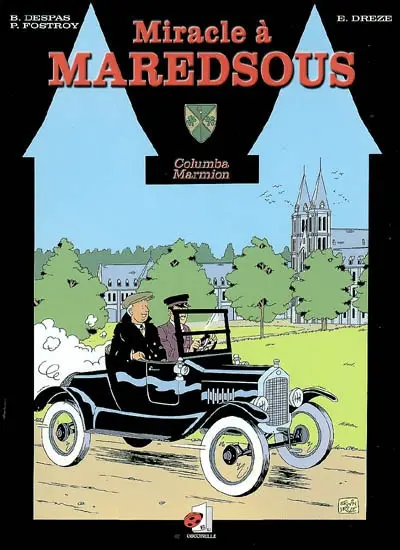 Miracle à Maredsous : Columba Marmion