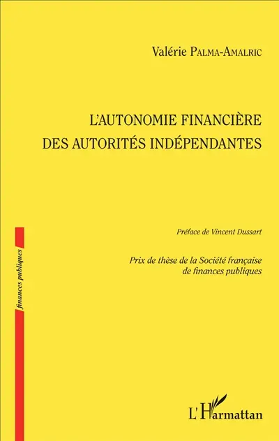 L'autonomie financière des autorités indépendantes