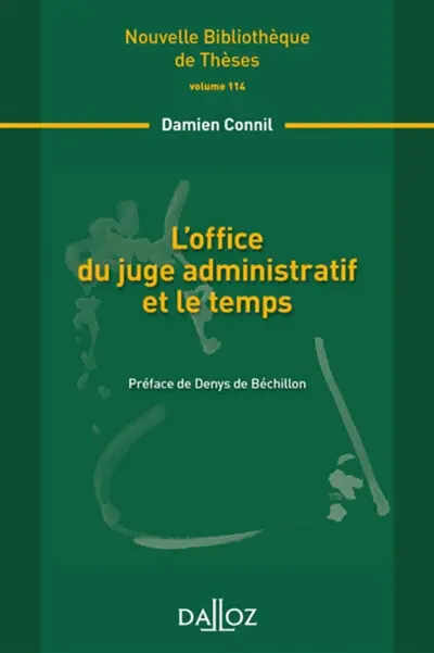 L'office du juge administratif et le temps