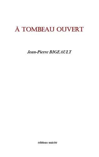 A tombeau ouvert