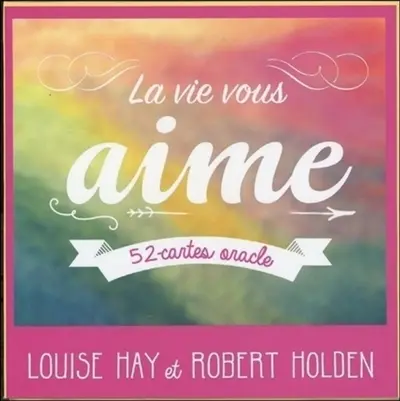 La vie vous aime : 52 cartes oracle