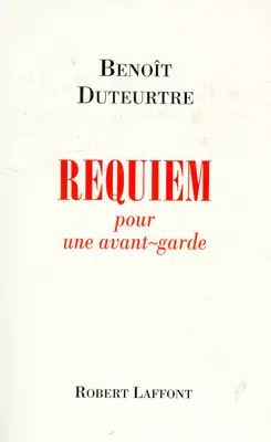 Requiem pour une avant-garde