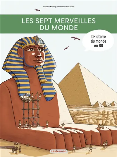L'histoire du monde en BD. Les sept merveilles du monde