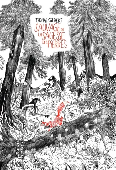 Sauvage ou La sagesse des pierres