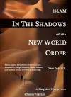 Islam in the shadow of the New World Order