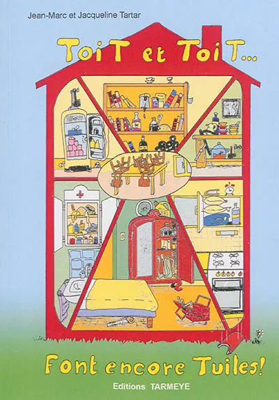 Toit et toit… font encore tuiles !