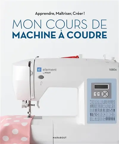Mon cours de machine à coudre