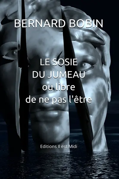 Le sosie du jumeau ou Libre de ne pas l'être