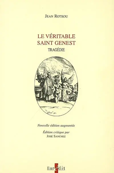 Le véritable saint Genest : tragédie