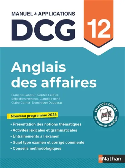 Anglais des affaires, DCG 12 : manuel & applications : nouveau programme