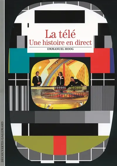 La télé : une histoire en direct