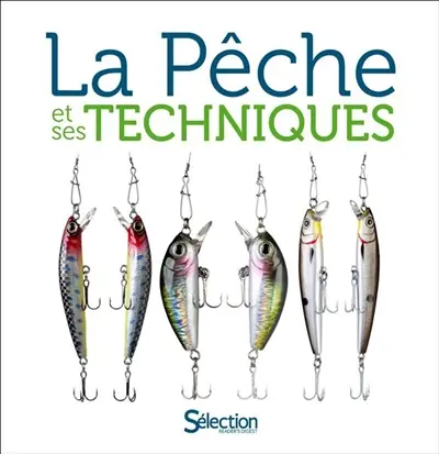 La pêche et ses techniques