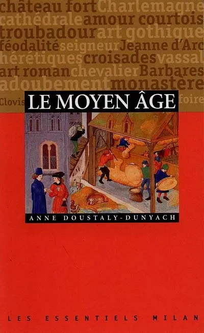 Le Moyen Age