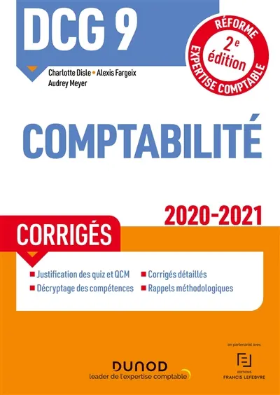 DCG 9, comptabilité : corrigés : réforme expertise comptable 2020-2021