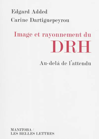 Image et rayonnement du DRH : au-delà de l'attendu