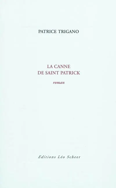 La canne de saint Patrick