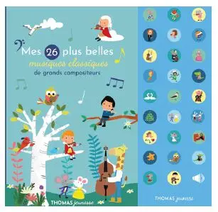 Mes 26 plus belles musiques classiques de grands compositeurs