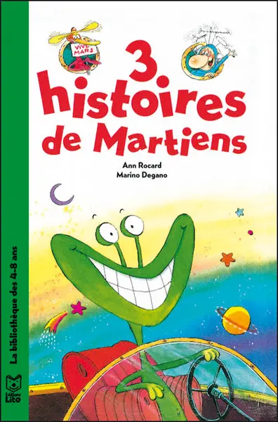 3 histoires de martiens