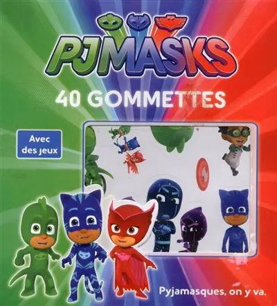 Pyjamasques, on y va : 40 gommettes