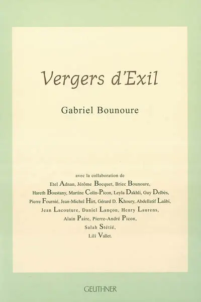 Vergers d'exil : Gabriel Bounoure