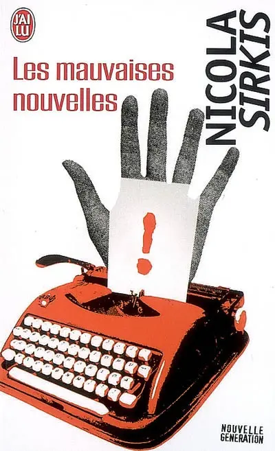 Les mauvaises nouvelles