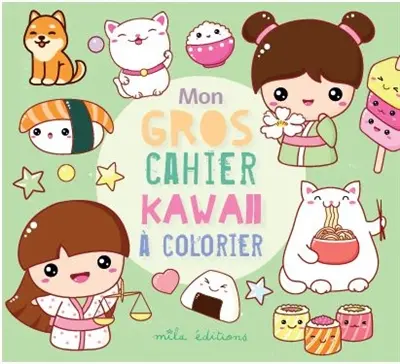 Mon gros cahier kawaii à colorier