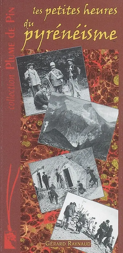 Les petites heures du pyrénéisme