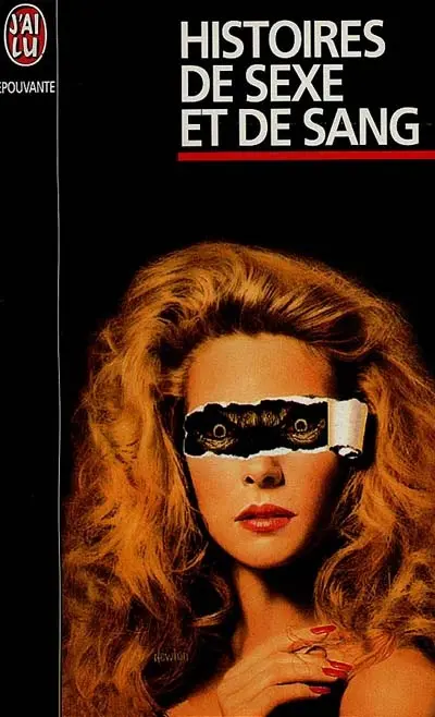 Histoires de sexe et de sang