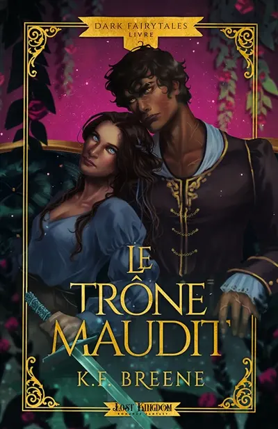Le trône maudit (Edition Relié) : Dark Fairytales 2
