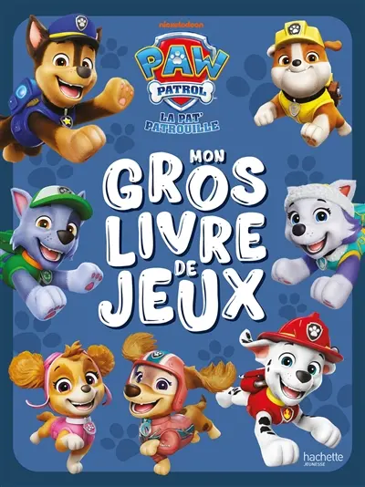 La Pat' Patrouille : mon gros livre de jeux