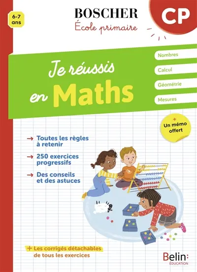 Je réussis en maths, CP, 6-7 ans