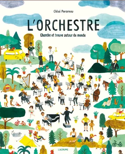 L'orchestre : cherche et trouve autour du monde