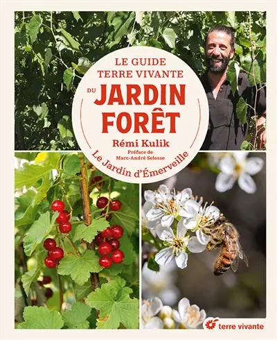 Le guide Terre vivante du jardin-forêt